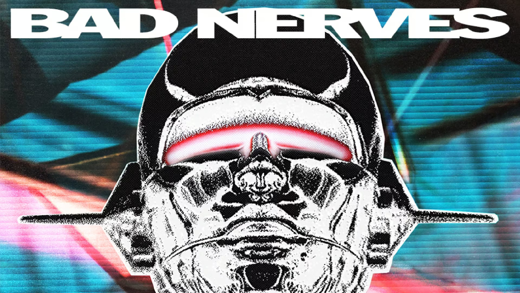 Bad Nerves