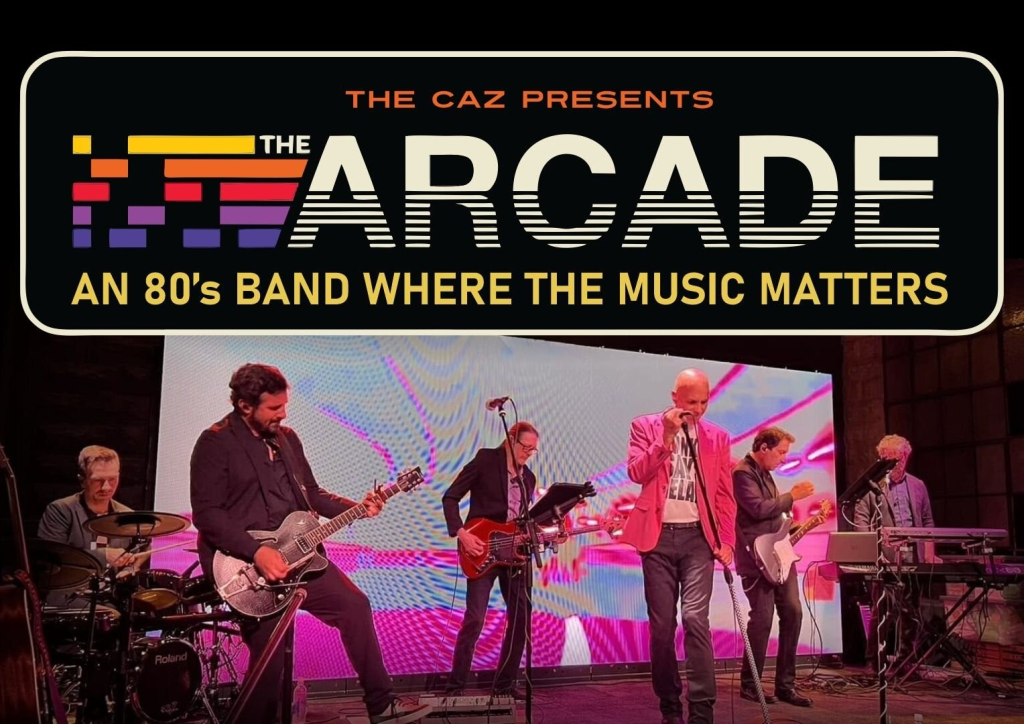 THE ARCADE – Live Music Tribute to The 80s