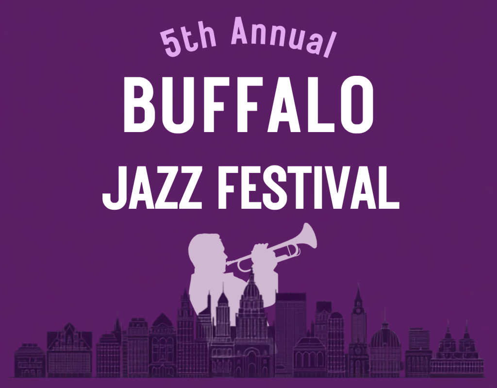 The 5th Annual Buffalo Jazz Festival